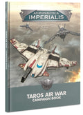 Aeronautica Imperialis: Taros Air War - Campaign Book (Hardcover)