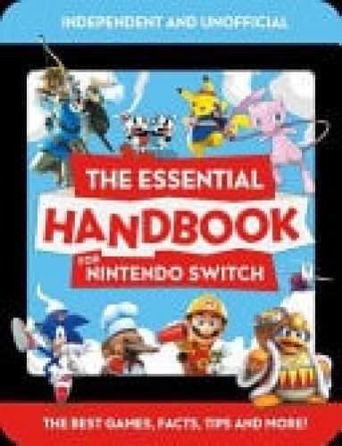 Nintendo Switch: The Essential Handbook (Paperback)