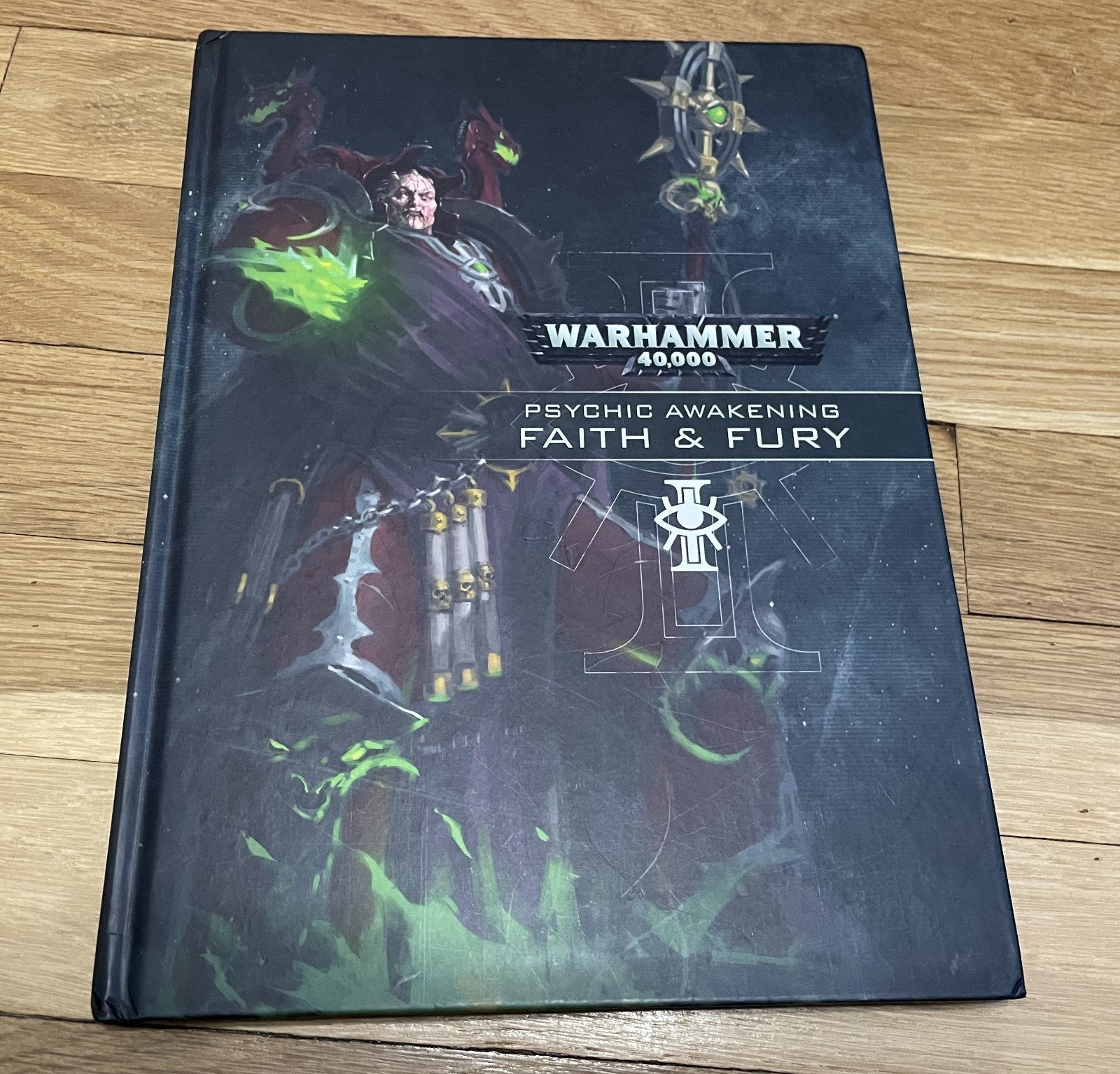 Games Workshop: Warhammer 40k - Psychic Awakening - Faith & Fury (Hardcover)