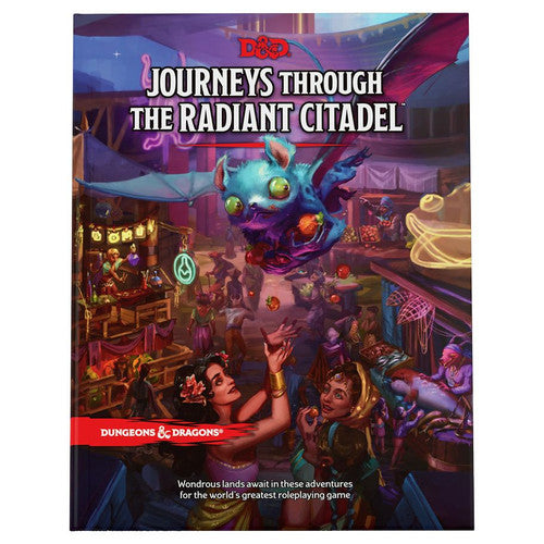 Dungeons & Dragons: Journeys Through the Radiant Citadel (Hardcover)
